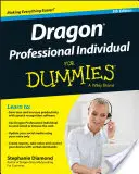 Dragon Professional Individual pour les Nuls - Dragon Professional Individual for Dummies