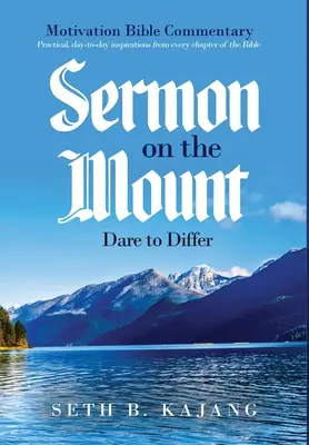 Sermon sur la montagne : Oser la différence - Sermon on the Mount: Dare to Differ