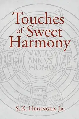 Touches de douce harmonie : Cosmologie pythagoricienne et poétique de la Renaissance - Touches of Sweet Harmony: Pythagorean Cosmology and Renaissance Poetics