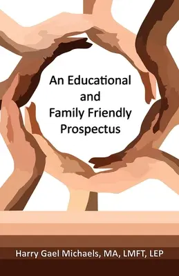 Un prospectus éducatif et familial - An Educational and Family Friendly Prospectus