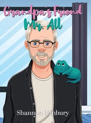 L'ami de grand-père Mr. - Grandpa's Friend Mr. All