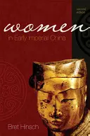 Les femmes dans la Chine impériale, deuxième édition - Women in Early Imperial China, Second Edition