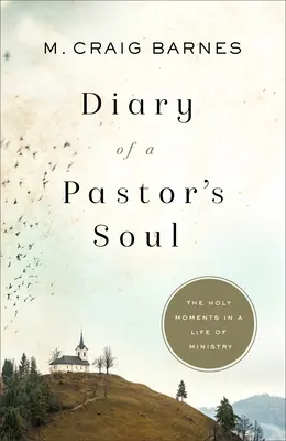 Journal de l'âme d'un pasteur - Diary of a Pastor's Soul