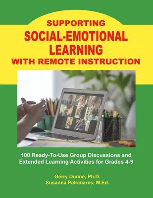 Soutenir l'apprentissage socio-émotionnel grâce à l'enseignement à distance - Supporting SOCIAL-EMOTIONAL LEARNING With Remote Instruction