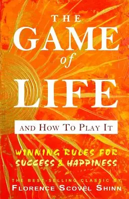 Le jeu de la vie et comment y jouer - The Game of Life And How To Play It