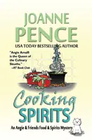 La cuisine des esprits : Angie & Friends Food & Spirits Mystery (en anglais) - Cooking Spirits: An Angie & Friends Food & Spirits Mystery