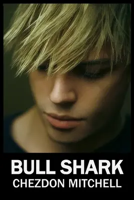 Bull Shark Partie 1 : Une romance gay - Bull Shark Part 1: A Gay Romance