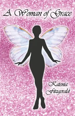 Une femme de grâce - A Woman of Grace