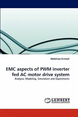 Aspects CEM d'un système d'entraînement de moteur CA alimenté par un onduleur PWM - EMC aspects of PWM inverter fed AC motor drive system