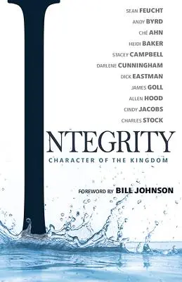 L'intégrité : Le caractère du Royaume - Integrity: Character of the Kingdom