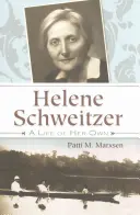 Hélène Schweitzer : Une vie à part entière - Helene Schweitzer: A Life of Her Own