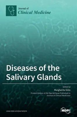 Maladies des glandes salivaires - Diseases of the Salivary Glands