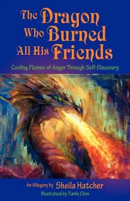 Le dragon qui brûlait tous ses amis - The Dragon Who Burned All His Friends