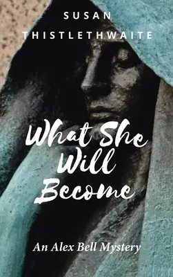 Ce qu'elle deviendra - What She Will Become