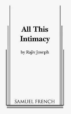 Toute cette intimité - All This Intimacy