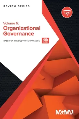 Série de révision du corpus de connaissances : Gouvernance organisationnelle - Body of Knowledge Review Series: Organizational Governance