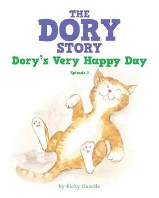 L'histoire de Dory - Épisode 3 : Le jour du bonheur de Dory - The Dory Story - Episode 3: Dory's Very Happy Day