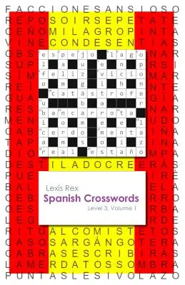 Mots croisés en espagnol : Niveau 3, Volume 1 - Spanish Crosswords: Level 3, Volume 1
