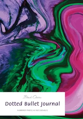 Journal à puces pointillées : Medium A5 - 5.83X8.27 (Marbré) - Dotted Bullet Journal: Medium A5 - 5.83X8.27 (Marbled)