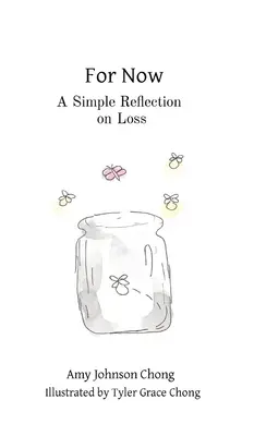 Pour l'instant : Une réflexion simple sur la perte - For Now: A Simple Reflection on Loss