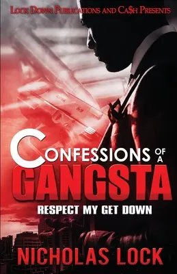 Confessions d'un gangsta : Respect my Get Down - Confessions of a Gangsta: Respect my Get Down