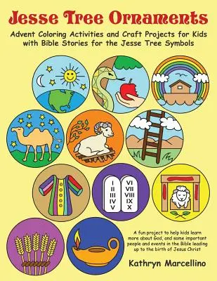 Jesse Tree Ornaments : Le Rosaire pour les enfants : avec l'art de la couleur pour les 20 Mystères. - Jesse Tree Ornaments: Advent Coloring Activities and Craft Projects for Kids with Bible Stories for the Jesse Tree Symbols