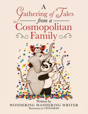 Une collection de contes d'une famille cosmopolite - A Gathering of Tales from a Cosmopolitan Family