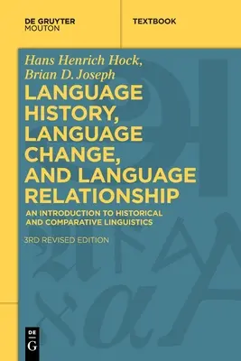 Histoire des langues, changements linguistiques et relations entre les langues : Introduction à la linguistique historique et comparative - Language History, Language Change, and Language Relationship: An Introduction to Historical and Comparative Linguistics