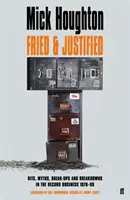 Fried & Justified