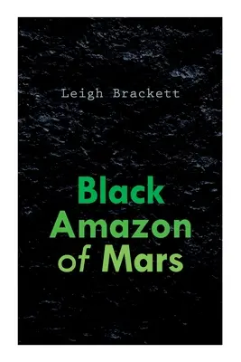 L'Amazone noire de Mars - Black Amazon of Mars