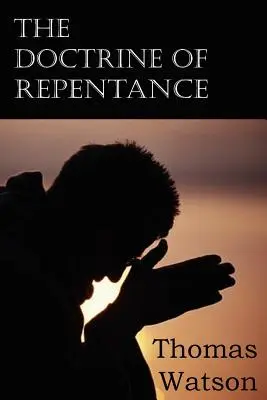 La doctrine du repentir - The Doctrine of Repentance