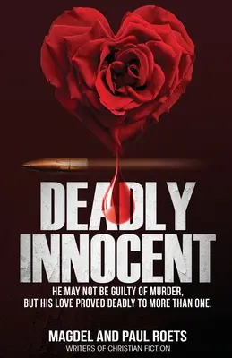 Innocent mortel : Il n'est peut-être pas coupable de meurtre, mais son amour a été fatal à plus d'un... - Deadly Innocent: He may not be guilty of murder, but his love proved deadly to more than one