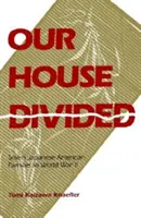 Notre maison divisée - Our House Divided