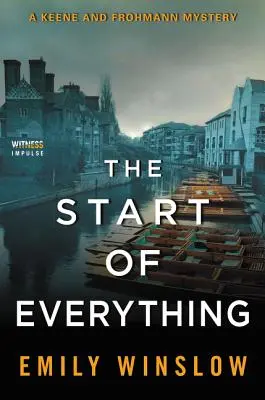 Le début de tout : un mystère de Keene et Frohmann - The Start of Everything: A Keene and Frohmann Mystery