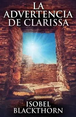 L'annonce de Clarissa - La Advertencia de Clarissa