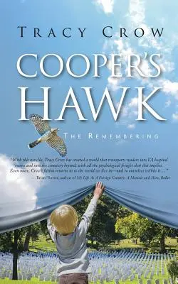 L'épervier de Cooper : Le souvenir - Cooper's Hawk: The Remembering
