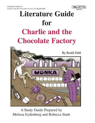 Guide littéraire pour Charlie et la chocolaterie - Literature Guide for Charlie and the Chocolate Factory