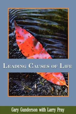 Les causes principales de la vie - Leading Causes of Life