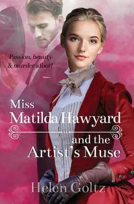 Miss Matilda Hayward et la muse de l'artiste - Miss Matilda Hayward and the Artist's Muse