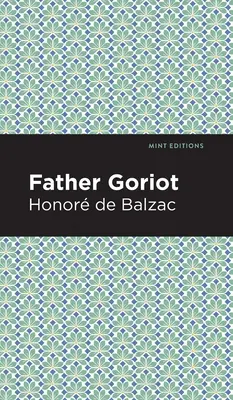 Père Goriot - Father Goriot