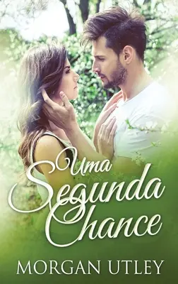 Une seconde chance - Uma Segunda Chance