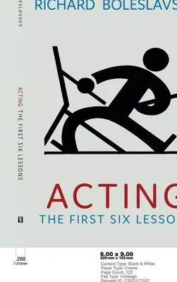 Le jeu d'acteur : Les six premières leçons - Acting: The First Six Lessons