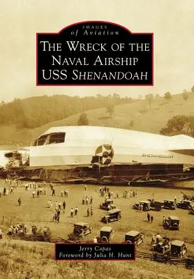 L'épave du dirigeable naval USS Shenandoah - The Wreck of the Naval Airship USS Shenandoah