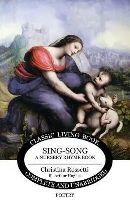 Sing-Song : Un livre de comptines - Sing-Song: A Nursery Rhyme Book