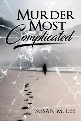 Le meurtre le plus compliqué - Murder Most Complicated