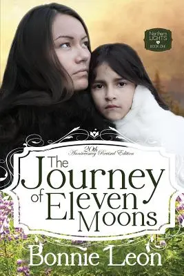 Le voyage des onze lunes - The Journey of Eleven Moons