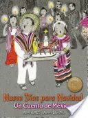 Nueve Das Para Navidad : Un Cuento de Mxico - Nueve Das Para Navidad: Un Cuento de Mxico
