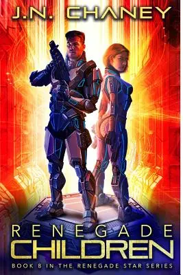 Les enfants renégats : Une aventure d'opéra spatial intergalactique - Renegade Children: An Intergalactic Space Opera Adventure