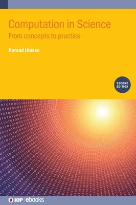 Le calcul en science (deuxième édition) : Des concepts à la pratique - Computation in Science (Second Edition): From concepts to practice