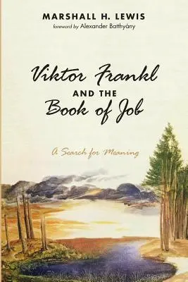 Viktor Frankl et le livre de Job - Viktor Frankl and the Book of Job